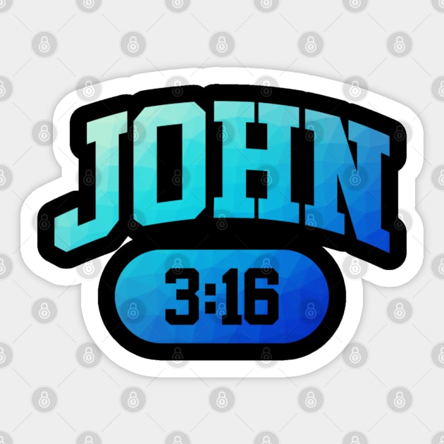 Christian Bible Verse: John 3:16 Sticker by ChristianLifeApparel